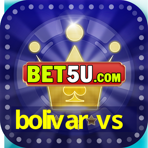 bolivar vs